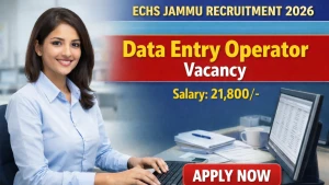 ECHS Jammu Data Entry Operator Recruitment 2026 - Apply Offline