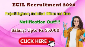 ECIL Recruitment 2026 – Walk in for 24 Project Engineer, Technical Officer and More Posts ECIL Recruitment 2026 – Walk in for 24 Project Engineer, Technical Officer and More Posts