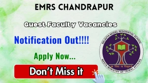 EMRS Chandrapur Guest Faculty Recruitment 2026 - Walkin