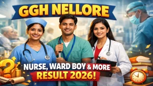GGH Nellore Nurse, Ward Boy and More Result 2026 OUT (Direct Link) - Download Scorecard @ spsnellore.ap.gov.in