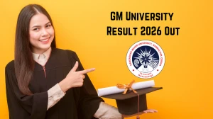 GM University Result 2026 Out - Direct Link to Download BA, BSc, BCom, BBA, Integrated BSc BEd, BA BEd Sem 2 Results at gmuniversity.ac.in