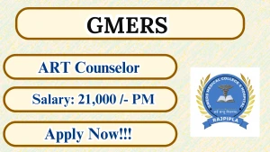 GMERS ART Counselor Recruitment 2026 - Apply Online