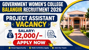 Government Women's College Balangir Project Assistant Recruitment 2026 - Apply Online