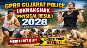 GPRB Gujarat Police Lokrakshak Physical Result 2026 OUT (Direct Link) - Download Scorecard @ police.gujarat.gov.in
