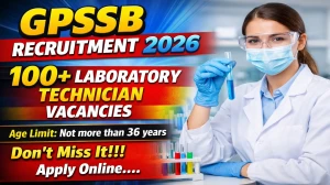 GPSSB Laboratory Technician Recruitment 2026 Out for 108  Vacancies, Apply Online Now