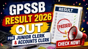 GPSSB Result 2026 OUT For Junior Clerk and Accounts Clerk  (Direct Link) - Download Scorecard @ gpssb.gujarat.gov.in