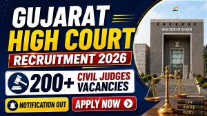 Gujarat High Court Civil Judges Recruitment 2026 (Short Notice) - Apply Online for 237 Posts Gujarat High Court Civil Judges Recruitment 2026 (Short Notice) - Apply Online for 237 Posts