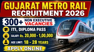 Gujarat Metro Rail Non Executive Recruitment 2026 - Apply Online for 383 Sataion Controller, JE, Maintainer Posts Gujarat Metro Rail Non Executive Recruitment 2026 - Apply Online for 383 Sataion Controller, JE, Maintainer Posts