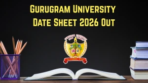 Gurugram University Date Sheet 2026 Announced B.Tech, B.Voc, M.Tech Even Semester Regular & Reappear Exams at gurugramuniversity.ac.in