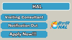 HAL Visiting Consultant Recruitment 2026 - Apply Offline
