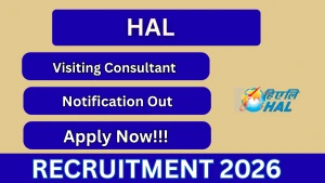HAL Visiting Consultant Recruitment 2026 - Apply Offline HAL Visiting Consultant Recruitment 2026 - Apply Offline