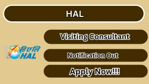 HAL Visiting Consultant Recruitment 2026 - Apply Offline