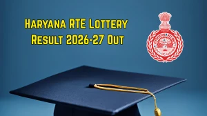 Haryana RTE Lottery Result 2026-27 Out - Check Nursery, LKG, UKG, Class 1 Admission List Result Online at harprathmik.gov.in