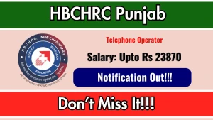HBCHRC Punjab Telephone Operator Recruitment 2026 - Walkin