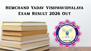 Hemchand Yadav Vishwavidyalaya Exam Result 2026 Out - Check M.Sc Chemistry 1st & 3rd Semester Result Online at durguniversity.ac.in