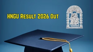 HNGU 1st Semester Result 2026 Out - Direct Link to Download BCA, MEd, MPEd, MA, MSc January 2026 Results at ngu.ac.in
