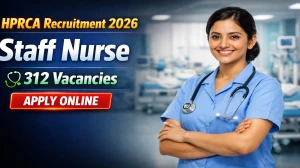 HPRCA Assistant Staff Nurse Recruitment 2026 - Apply Online for 312 Posts
