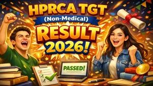 HPRCA TGT (Non Medical) Result 2026 OUT (Direct Link) - Download Scorecard @ hprca.hp.gov.in