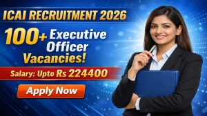 ICAI Executive Officer Recruitment 2026 Notification Out - Apply Online for 109 Posts