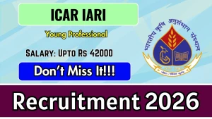 ICAR IARI Young Professional Recruitment 2026 - Walkin
