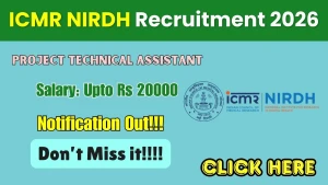 ICMR NIRDH Project Technical Assistant Recruitment 2026 - Walkin ICMR NIRDH Project Technical Assistant Recruitment 2026 - Walkin