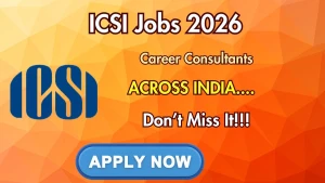 ICSI Career Consultants Recruitment 2026 - Apply Online ICSI Career Consultants Recruitment 2026 - Apply Online