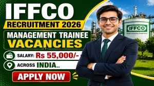 IFFCO MT Recruitment 2026 Notification Out - Apply Online for Management Trainee Posts