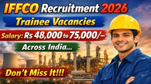 IFFCO Trainee Recruitment 2026 - Apply Online