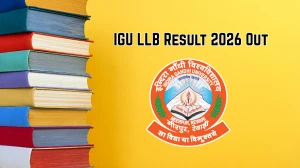 IGU LLB Result 2026 Out - Direct Link to Download 3rd Semester Evening Result at igu.ac.in