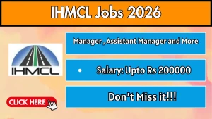 IHMCL Recruitment 2026 - Apply Online for Assistant Manager, Manager and More Posts IHMCL Recruitment 2026 - Apply Online for Assistant Manager, Manager and More Posts