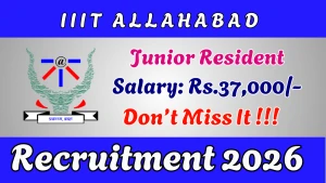 IIIT Allahabad Junior Research Fellow Recruitment 2026 - Apply Online
