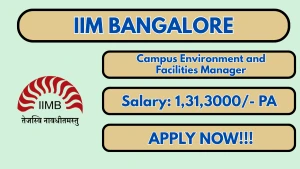 IIM Bangalore Campus Environment and Facilities Manager Recruitment 2026 - Apply Online