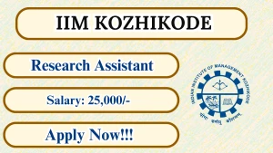 IIM Kozhikode Research Assistant Recruitment 2026 - Apply Online