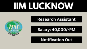 IIM Lucknow Research Assistant Recruitment 2026 - Walkin IIM Lucknow Research Assistant Recruitment 2026 - Walkin