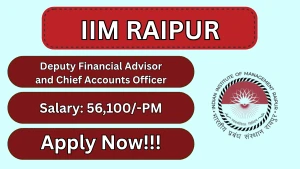 IIM Raipur Deputy Financial Advisor & Chief Accounts Officer Recruitment 2026 - Apply Online