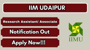 IIM Udaipur Research Assistant/Associate Recruitment 2026 - Apply Online