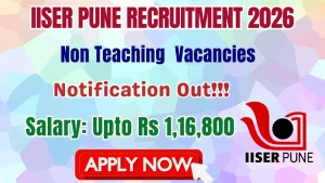 IISER Pune Non Teaching Recruitment 2026- Apply Online for Accountant, Junior Office Assistant and More Posts