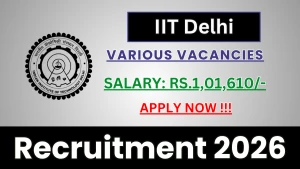 IIT Delhi Recruitment 2026 - Apply Online for JRF, Project Scientist and More Posts