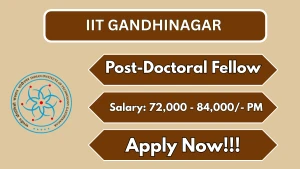 IIT Gandhinagar Post-Doctoral Fellow Recruitment 2026 - Apply Online IIT Gandhinagar Post-Doctoral Fellow Recruitment 2026 - Apply Online