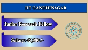 IIT Gandhinagar Junior Research Fellow Recruitment 2026 - Apply Online