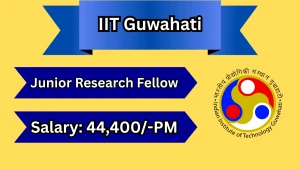 IIT Guwahati Junior Research Fellow Recruitment 2026 - Apply Online IIT Guwahati Junior Research Fellow Recruitment 2026 - Apply Online