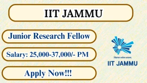 IIT Jammu Junior Research Fellow Recruitment 2026 - Apply Online