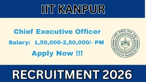 IIT Kanpur Chief Executive Officer Recruitment 2026 - Apply Online