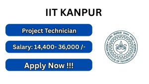 IIT Kanpur Project Technician Recruitment 2026 - Apply Offline