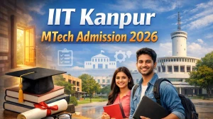 IIT Kanpur M.Tech Admission 2026: Apply Online, Eligibility and Last Date