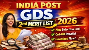 India Post GDS 2nd Merit List 2026 - Download Scorecard & Merit List @ indiapost.gov.in