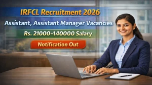 IRFC Assistant Recruitment 2026 Notification Out - Apply Online for Assistant, Assistant Manager Posts