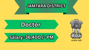 Jamtara District Doctor Recruitment 2026 - Walkin