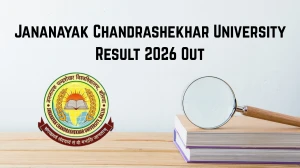Jananayak Chandrashekhar University Result 2026 Out - Check MA, BCA Semester Exam Results Online at jncu.in Online