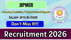 JIPMER Laboratory Technician / Project Technical Support-I Recruitment 2026 - Apply Online